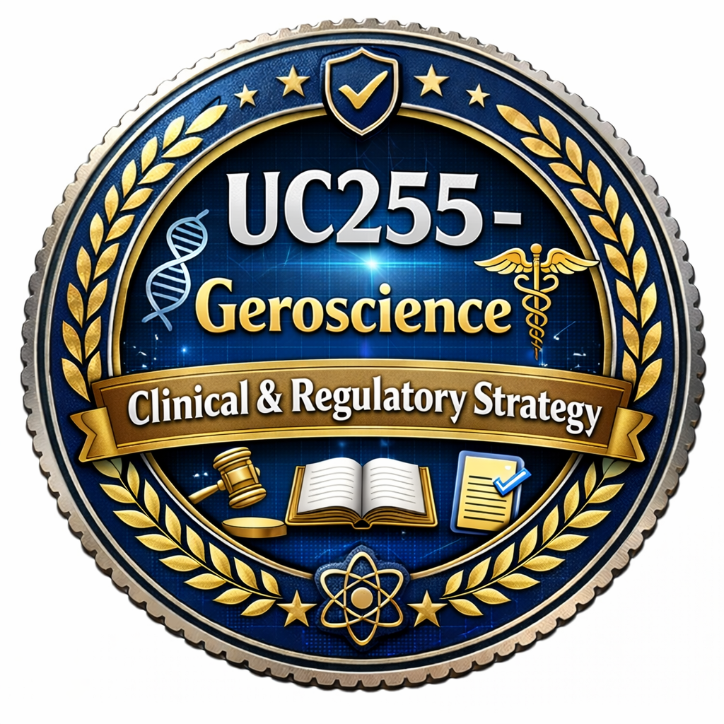 UC255 - Geroscience Clinical & Regulatory Strategy